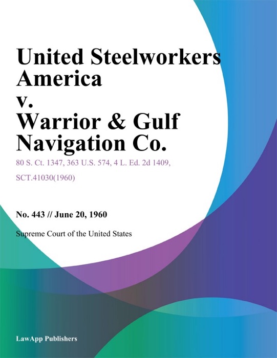 United Steelworkers America v. Warrior & Gulf Navigation Co.
