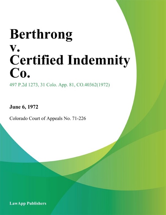 Berthrong v. Certified Indemnity Co.