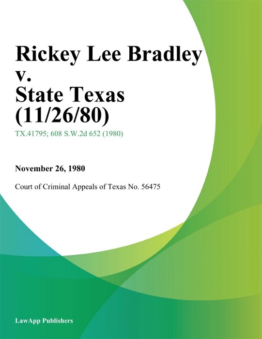 Rickey Lee Bradley v. State Texas