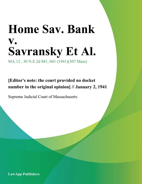 Home Sav. Bank v. Savransky Et Al.