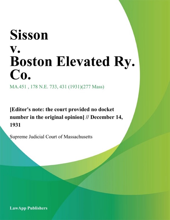 Sisson v. Boston Elevated Ry. Co.