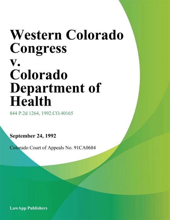 Western Colorado Congress v. Colorado Department of Health