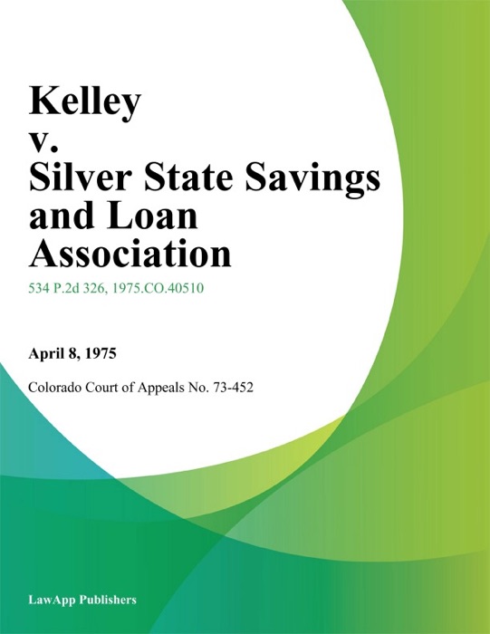 Kelley v. Silver State Savings and Loan Association