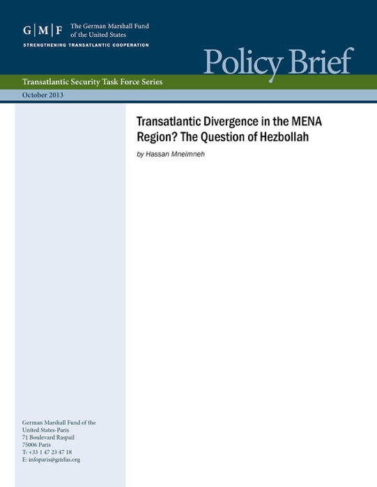 Transatlantic Divergence in the MENA Region? The Question of Hezbollah