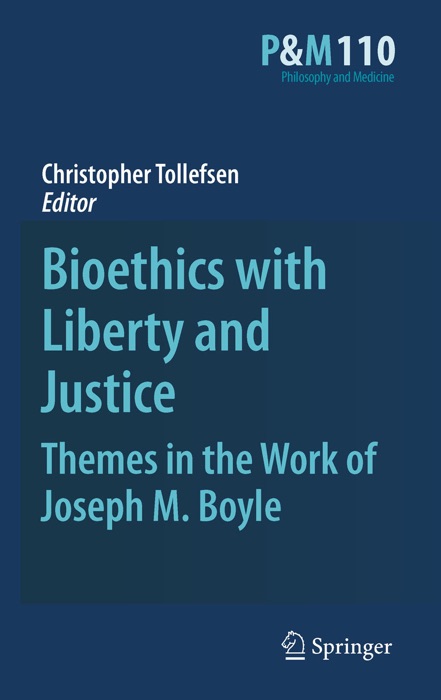 Bioethics with Liberty and Justice