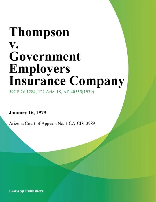 Thompson v. Government Employers Insurance Company