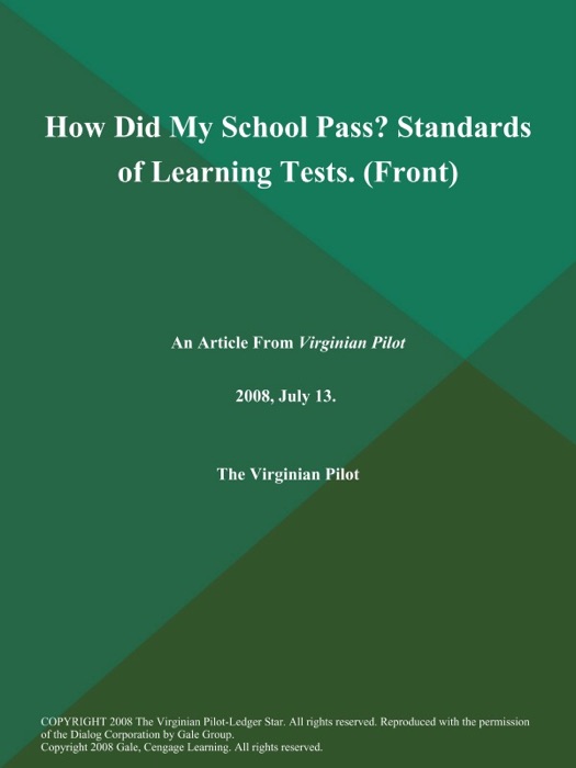 How Did My School Pass? Standards of Learning Tests (Front)