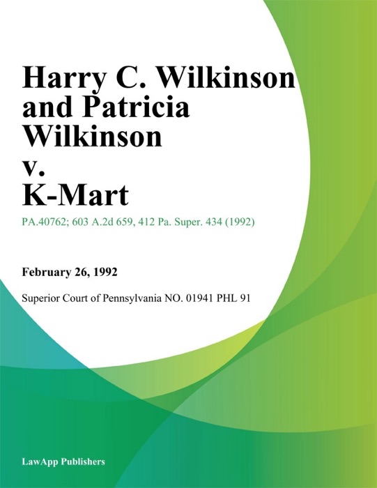 Harry C. Wilkinson and Patricia Wilkinson v. K-Mart