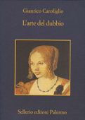 L'arte del dubbio - Gianrico Carofiglio