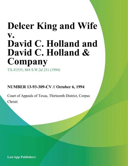 Delcer King and Wife v. David C. Holland and David C. Holland & Company