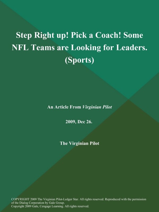 Step Right up! Pick a Coach! Some NFL Teams are Looking for Leaders (Sports)