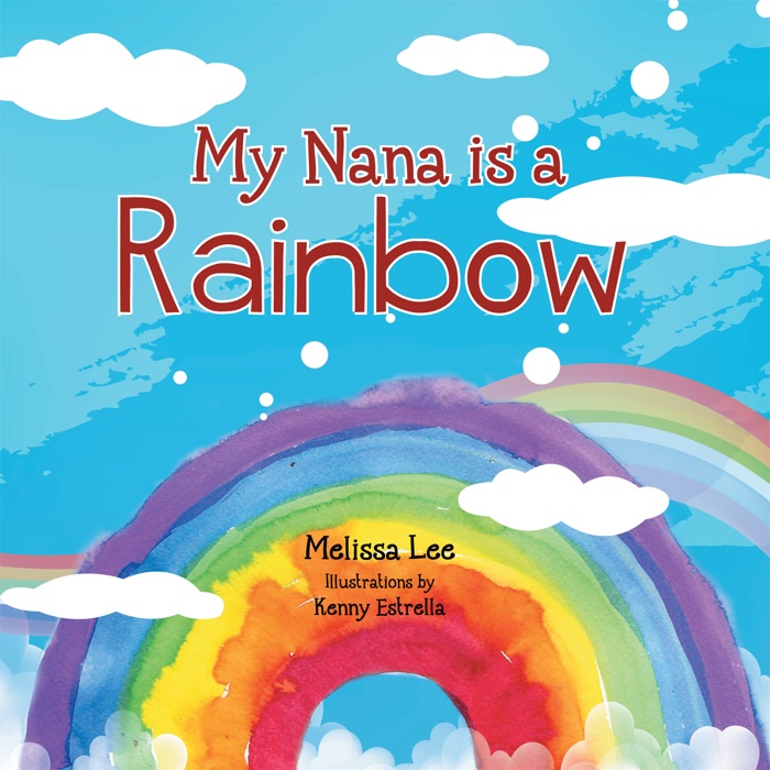 My Nana Is A Rainbow