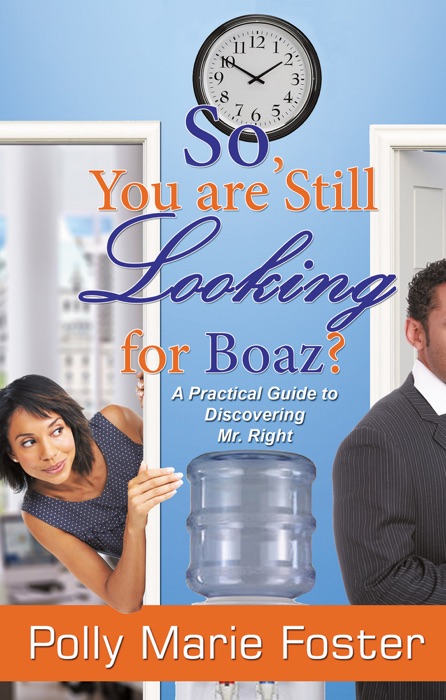 So, You Are Still Looking for Boaz?