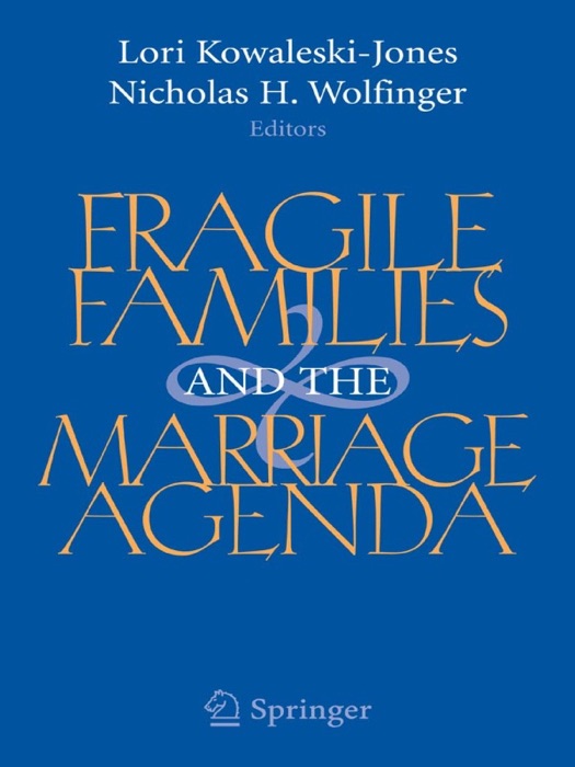 Fragile Families and the Marriage Agenda