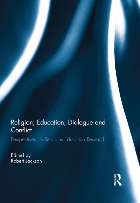 Religion, Education, Dialogue and Conflict