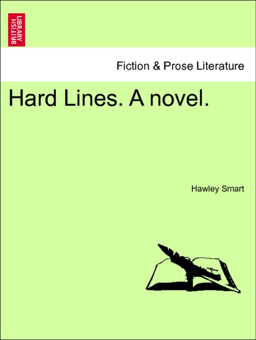 Hard Lines. A novel. Vol. II.