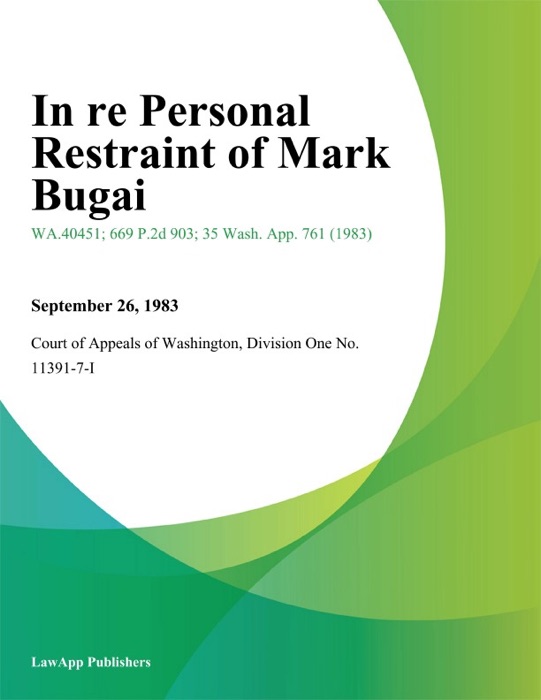 In Re Personal Restraint of Mark Bugai