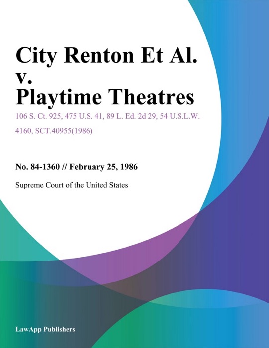 City Renton Et Al. v. Playtime Theatres