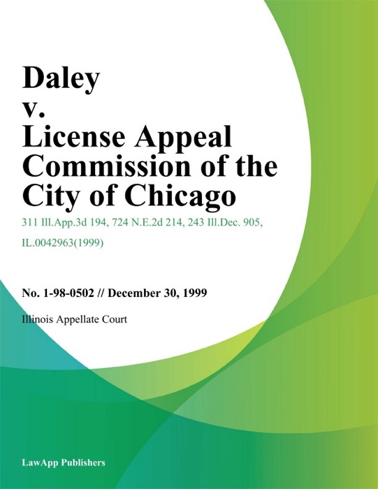 Daley v. License Appeal Commission of the City of Chicago