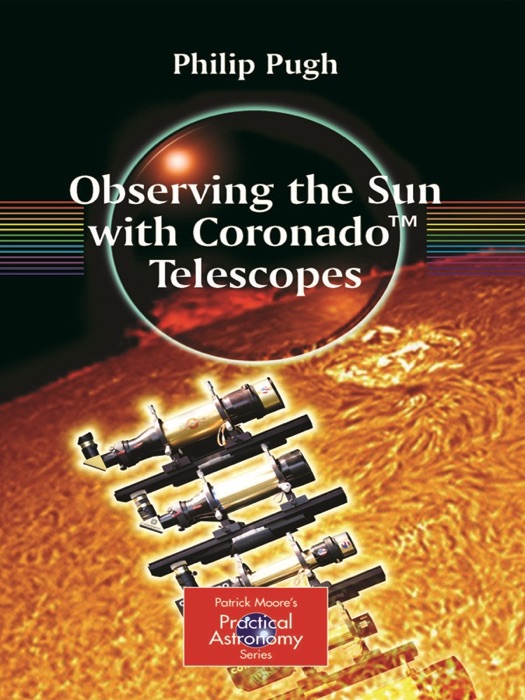 Observing the Sun with Coronado™ Telescopes