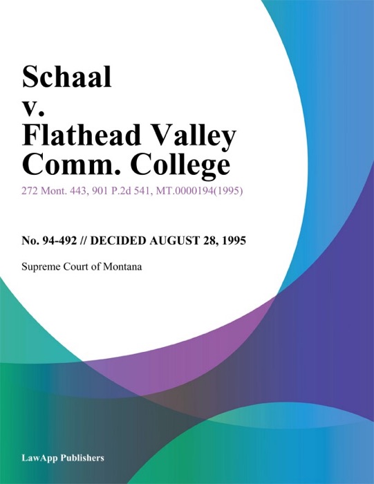 Schaal v. Flathead Valley Comm. College