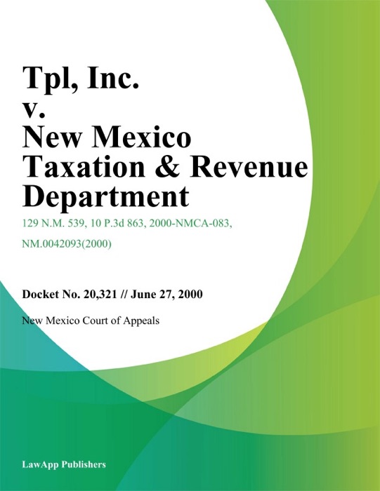 Tpl, Inc. v. New Mexico Taxation & Revenue Department