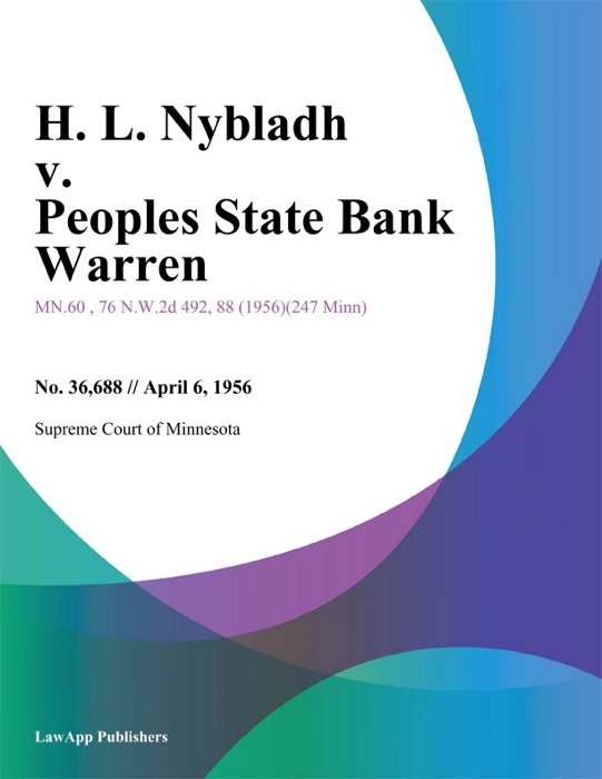 H. L. Nybladh v. Peoples State Bank Warren