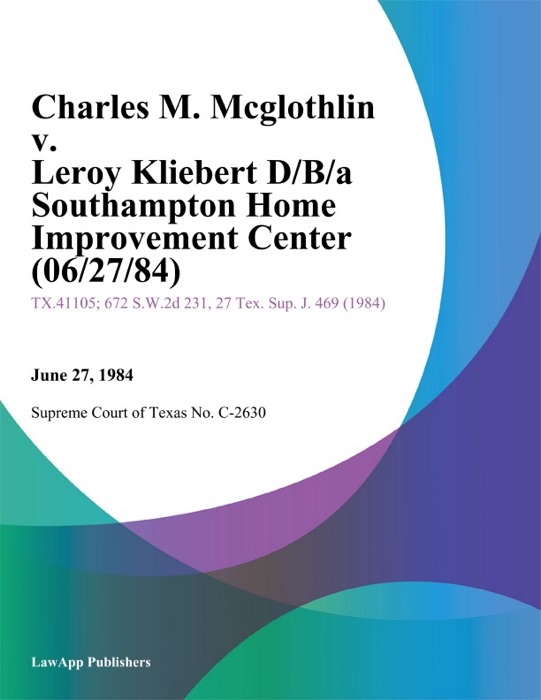 Charles M. Mcglothlin v. Leroy Kliebert D/B/a Southampton Home Improvement Center