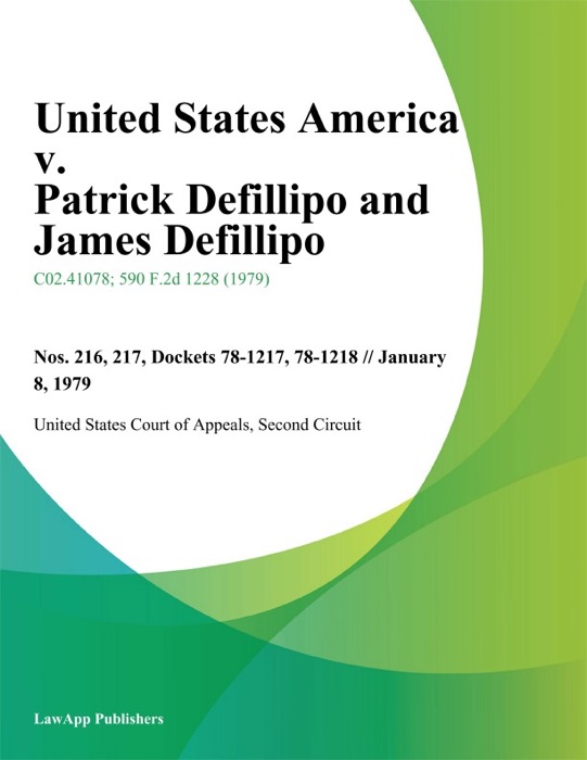 United States America v. Patrick Defillipo and James Defillipo