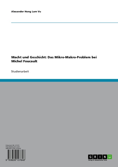 Macht und Geschicht: Das Mikro-Makro-Problem bei Michel Foucault