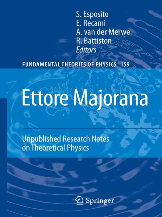 Ettore Majorana: Unpublished Research Notes on Theoretical Physics