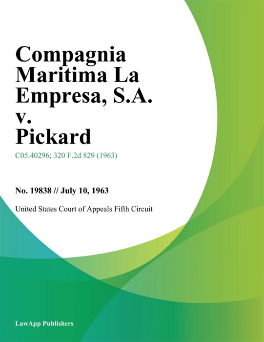 Compagnia Maritima La Empresa, S.A. v. Pickard