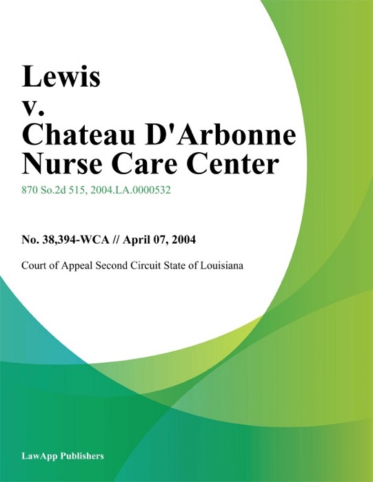 Lewis V. Chateau D'arbonne Nurse Care Center