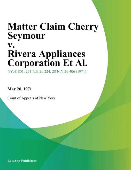 Matter Claim Cherry Seymour v. Rivera Appliances Corporation Et Al.