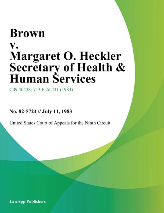 Brown v. Margaret O. Heckler Secretary of Health & Human Services