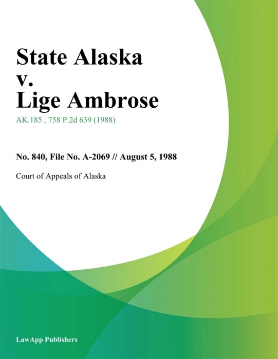 State Alaska v. Lige Ambrose