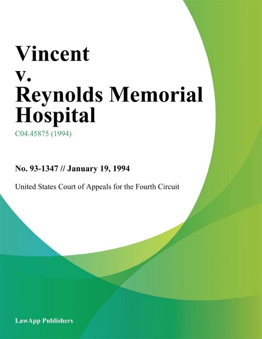 Vincent v. Reynolds Memorial Hospital