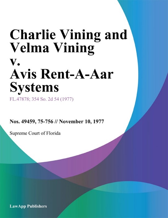 Charlie Vining and Velma Vining v. Avis Rent-A-Car Systems