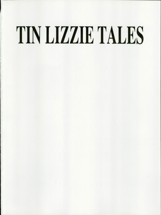Tin Lizzie Tales