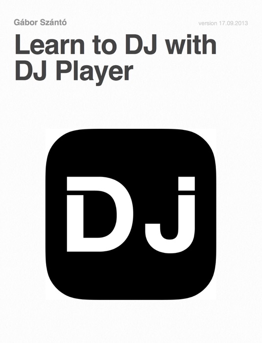 Learn to DJ with DJ Player