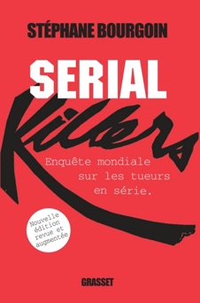 Serial Killers - Stéphane Bourgoin