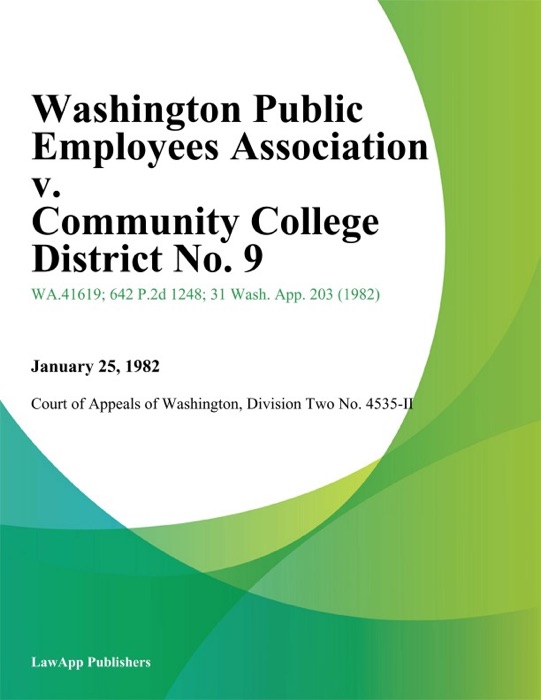 Washington Public Employees Association V. Community College District No. 9