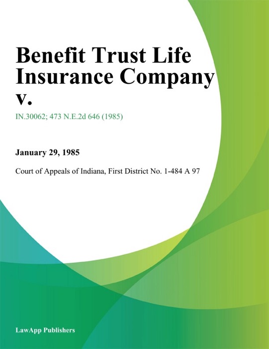 Benefit Trust Life Insurance Company V.