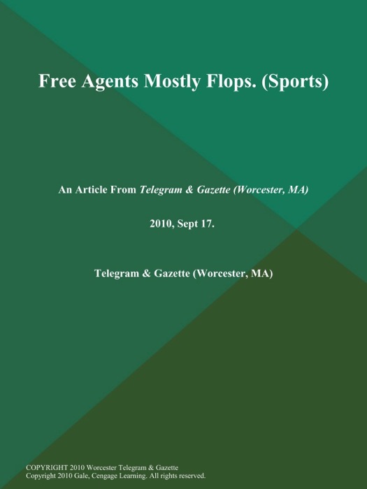 Free Agents Mostly Flops (Sports)