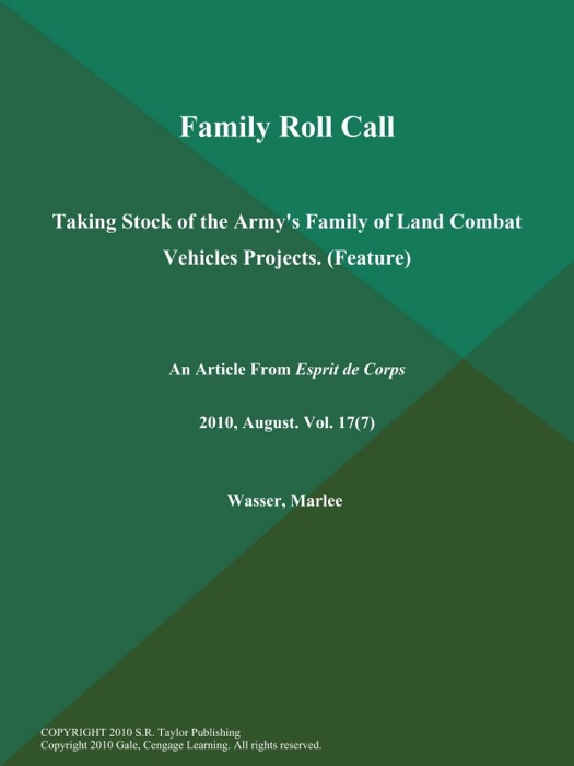 Family Roll Call: Taking Stock of the Army's Family of Land Combat Vehicles Projects (Feature)