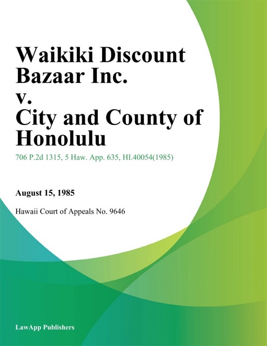 Waikiki Discount Bazaar Inc. v. City and County of Honolulu