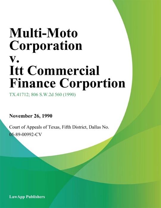 Multi-Moto Corporation v. Itt Commercial Finance Corportion