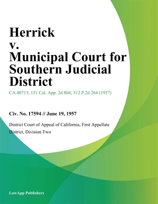 Herrick V. Municipal Court For Southern Judicial District