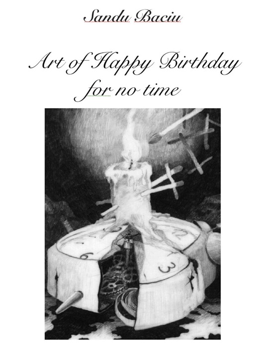 Art of Happy Birthday  for no time