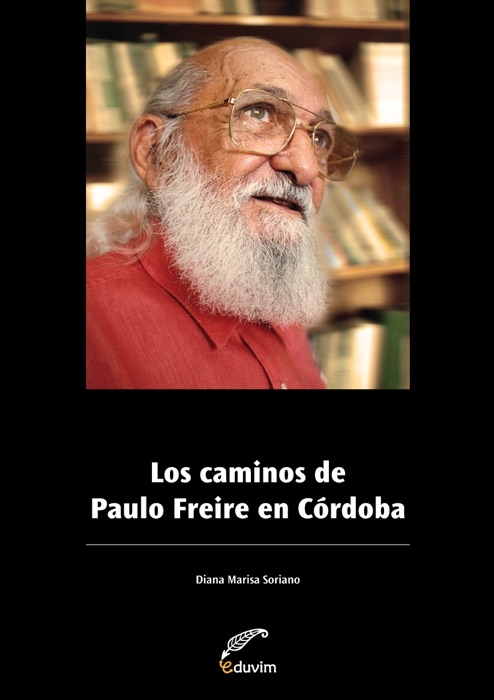 Los caminos de Paulo Freire en Córdoba